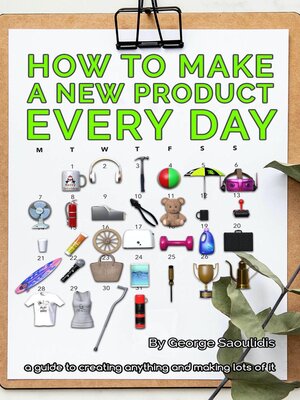 cover image of How to Make a New Product Every Day